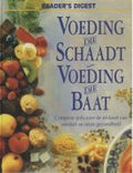 Voeding Die Schaadt Voeding Die Baat - Digest Reader's
