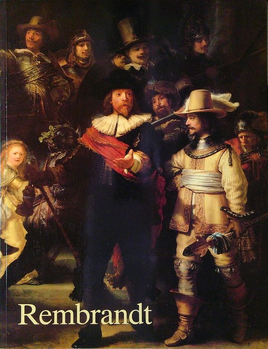 Rembrandt 1606 - 1669. het raadsel van de verschijning - Michael Bockemuhl, Inge Kappert