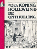 Koning Hollewijn deel 10: Koning Hollewijn en de onthulling - Marten Tooonder, Marten Toonder