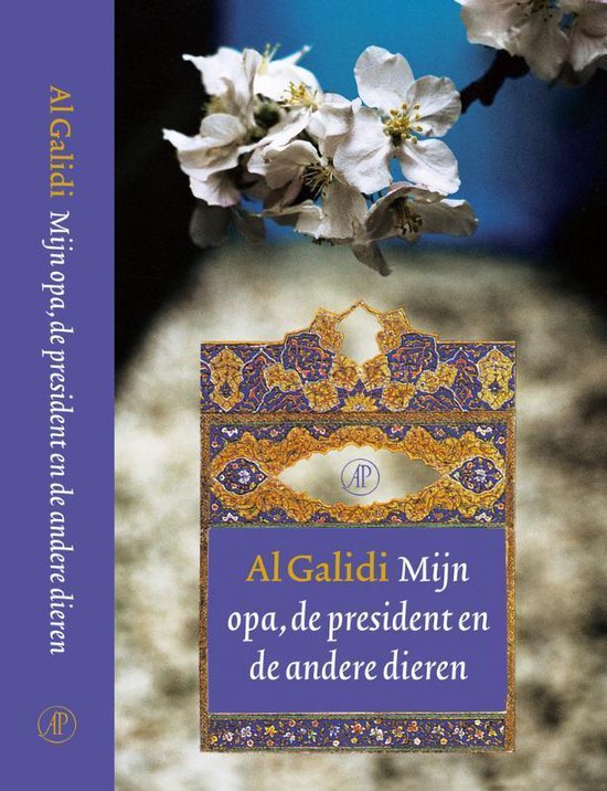 Mijn Opa De President En Andere Dieren - Al Galidi