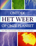 Ontdek Het Weer Op Onze Planeet - Louise Spilsbury