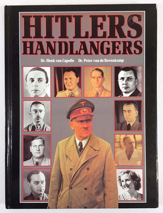 Hitlers Handlangers | Henk van Capelle - Henk van Capelle, Peter van de Bovenkamp