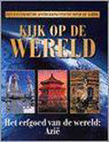 Erfgoed van de wereld: Azië - Auteur Onbekend, Heike Barnitzke