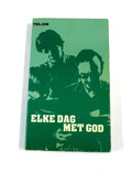 Elke dag met god