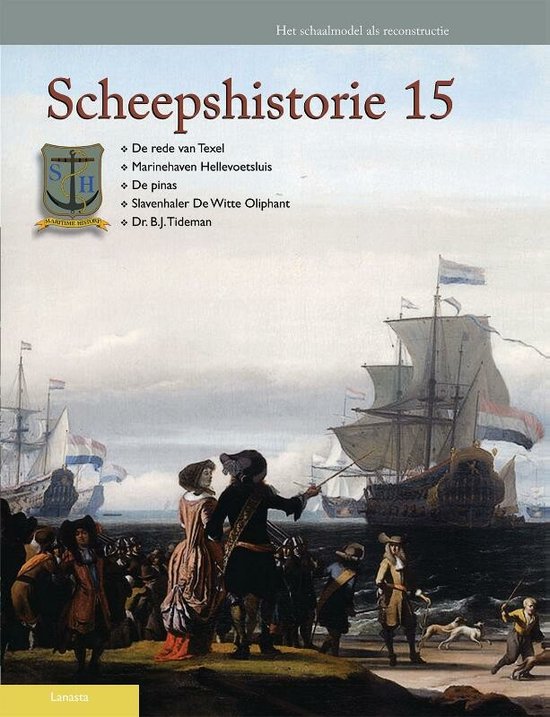 Scheepshistorie 15 - Het schaalmodel als reconstructie - Diverse auteurs