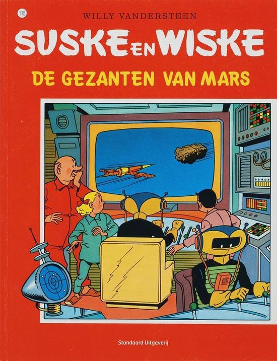 Suske en Wiske no 115: De gezanten van mars - Willy Vandersteen