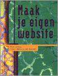 MAAK JE EIGEN WEBSIDE + DISKETTE - Hoedemaekers, Wouter Schuurmans