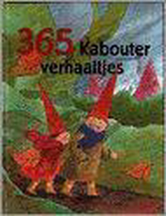 365 kabouter verhaaltjes - Eline Hermans, Gris Di Luca
