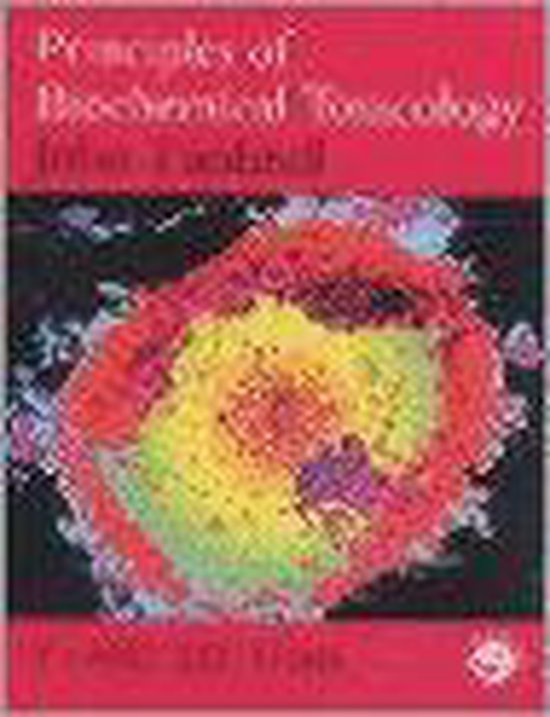 Principles of Biochemical Toxicology - John A. Timbrell
