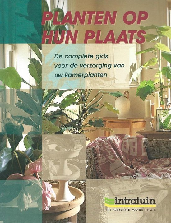 Planten op hun plaats - Hanneke van Dĳk