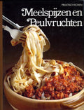 MEELSPIJZEN EN PEULVRUCHTEN - Gillian Boucher, Jeanne Buys