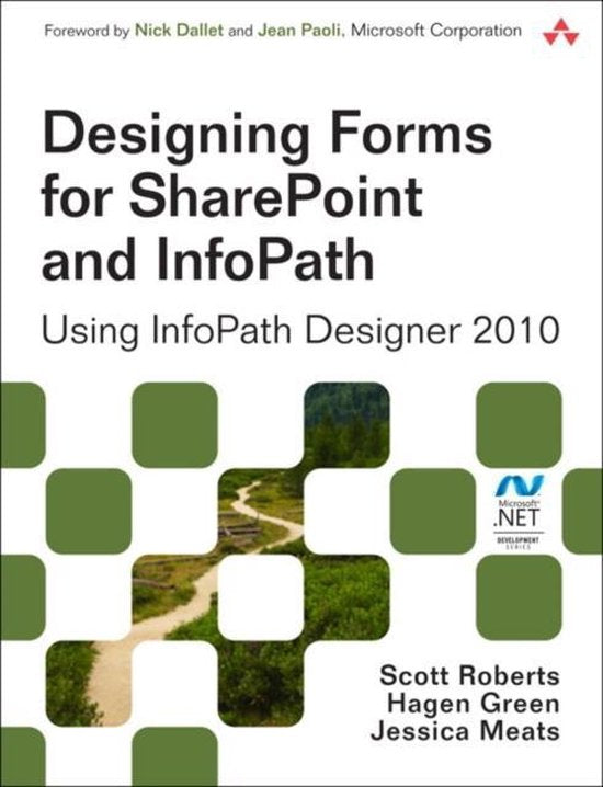 Designing Forms For Sharepoint And Infopath - Scott Roberts, Hagen Green