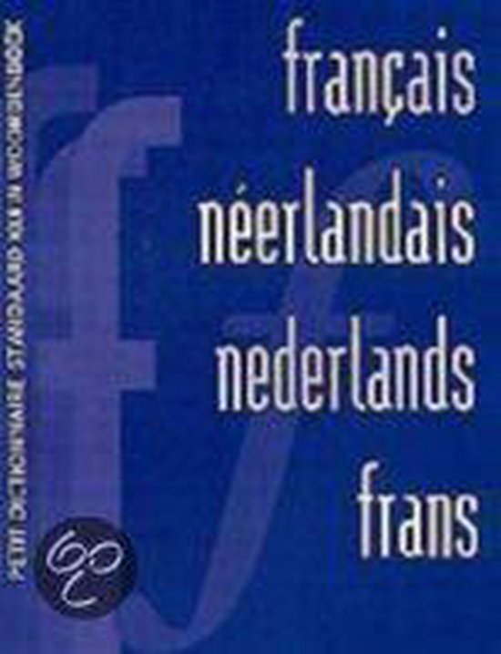 Standaard klein woordenboek Frans - Nederlands, Nederlands - Frans