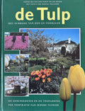 De tulp - Het symbool van zon en voorjaar - A.J. van der Horst, Jan Bader