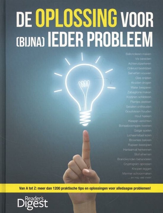 De oplossing voor (bijna) ieder probleem - Jonathan Bastable, Ruth Binney