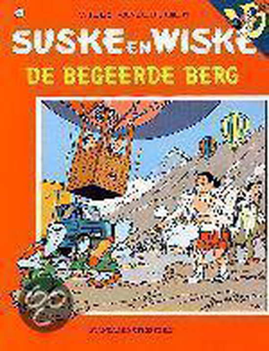 Suske en Wiske no 244 - De begeerde berg - Paul Geerts, Willy Vandersteen