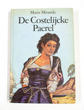 De costelijcke paerel