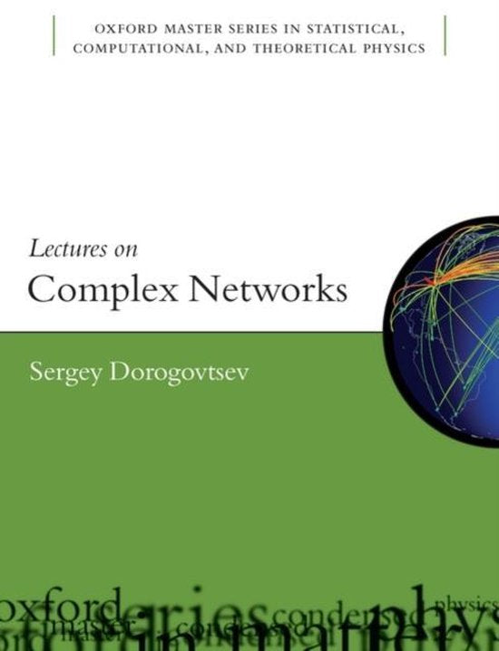 Lectures On Complex Networks - Sergey Dorogovtsev, S. N. Dorogovtsev