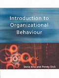 Introduction To Organizational Behaviour - Steve Ellis, Penny Dick