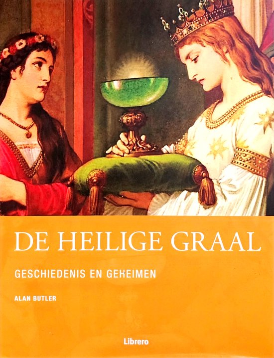 De Heilige Graal - Alan Butler
