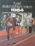 Het aanzien van 1984 - Diverse auteurs - Diverse auteurs, Bobbert van Wezel