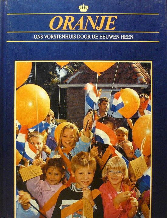 16 feest met oranje Oranje - Richard F. Kaan