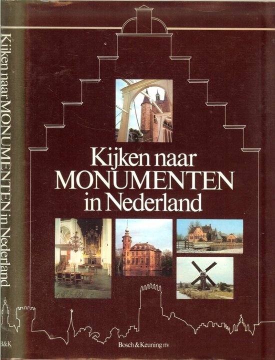 Kijken naar monumenten in Nederland - A.P. Smaal, R. Crevecoeur