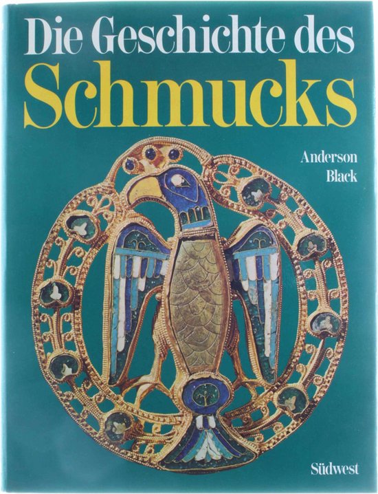 Die Geschichte des Schmucks - Anderson Black