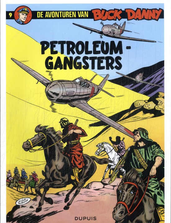 Buck Danny 9 - De petroleumgangsters - Jean - Michel Charlier