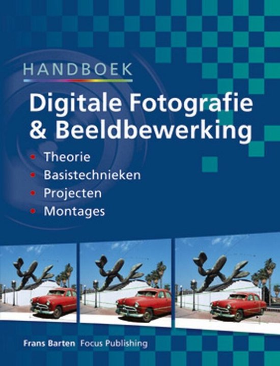 Handboek Digitale Fotografie En Beeldbewerking Met Cdr - Frans Barten
