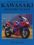 The illustrated history of Kawasaki motorcycles - Roy Bacon