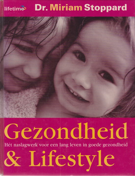 Lifestyle En Gezondheid - Miriam Stoppard