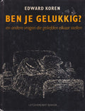 Ben je gelukkig ? - Edward Koren