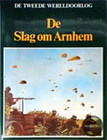De Slag om Arnhem - K.A. van den Hoek