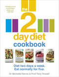2 Day Diet Cookbook - Michelle Harvie, Professor Tony Howell