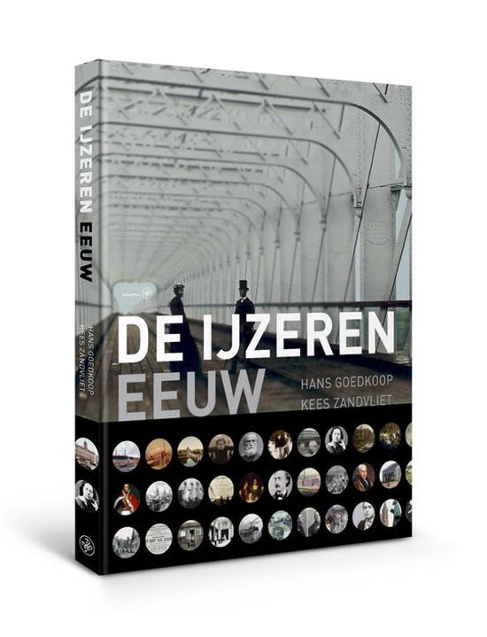 De IJzeren Eeuw - Hans Goedkoop, Kees Zandvliet