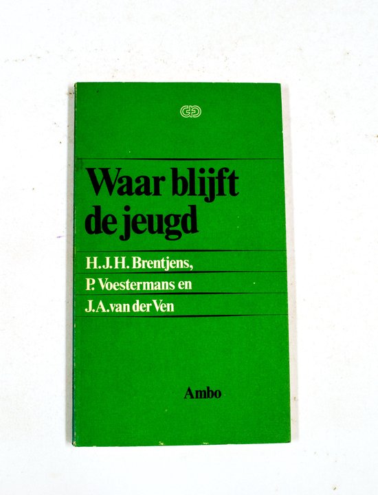 Waar blyft de jeugd - Brentjens, H.J.H. Brentjens