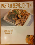 Creatief Koken Pasta En Zeevruchten - Onbekend