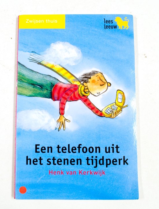 Een telefoon uit het stenen tijdperk - Henk van Kerkwijk