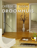 Creeer je eigen droom huis - Elisabeth Livolsi, Claude Mahieu