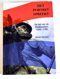 De staathouders Het portret spreekt - M.J.E.M. Meissen