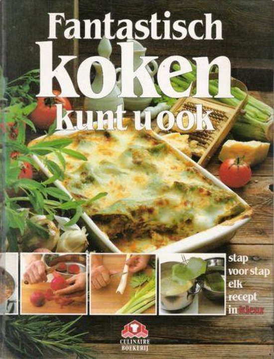 Fantastisch koken kunt u ook - C.P. Fischer, Mechthild Piepenbrock, Barbara Rias - Bucher