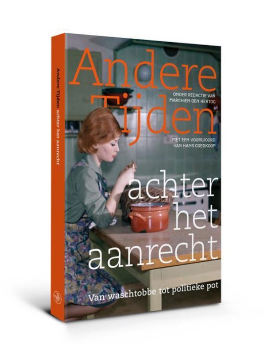 Andere Tijden achter het aanrecht - Marchien den Hertog