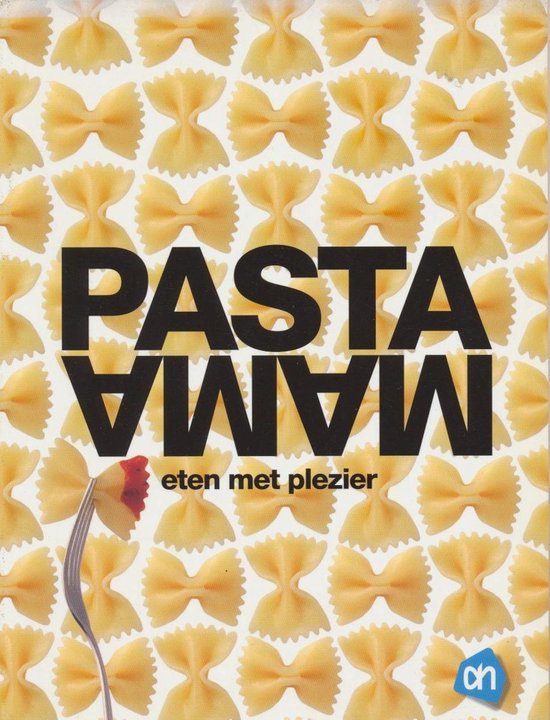 Pasta Mama eten met plezier - Jeroen Blaauw, Marlous Bertens, Dennis Potgraven, Misja de Vries