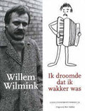 Ik Droomde Dat Ik Wakker Was - Willem Wilmink