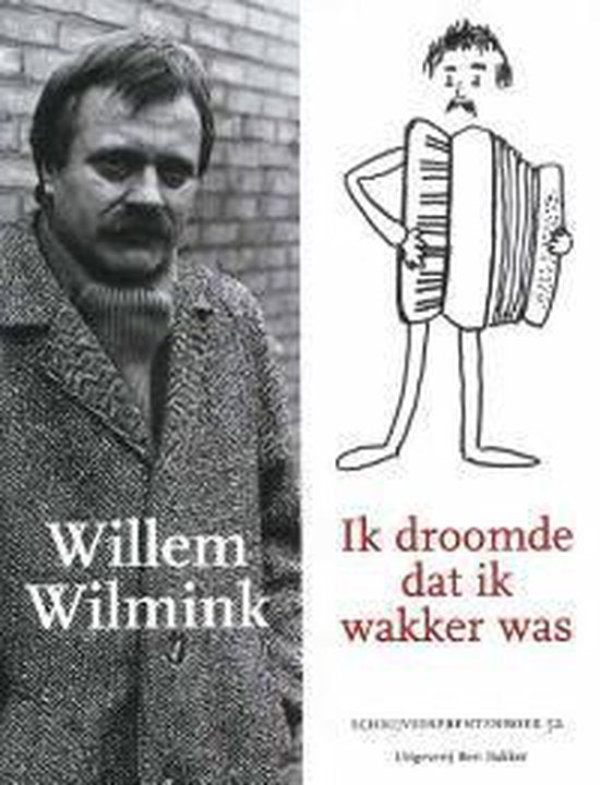 Ik Droomde Dat Ik Wakker Was - Willem Wilmink