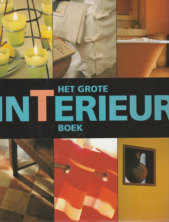 Het grote interieurboek - Anoop Parikh, Elke Doelman
