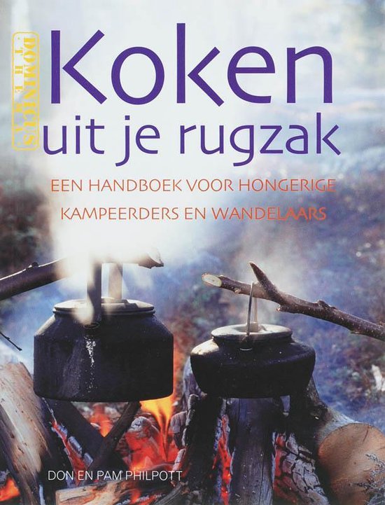 Koken Uit Je Rugzak - D. Philpott, P. Philpott