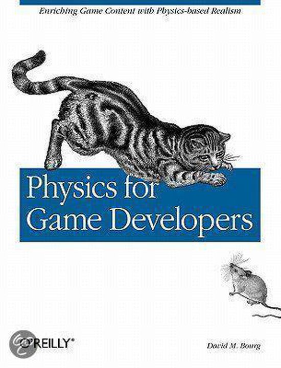 Physics for Game Developers - David M. Bourg
