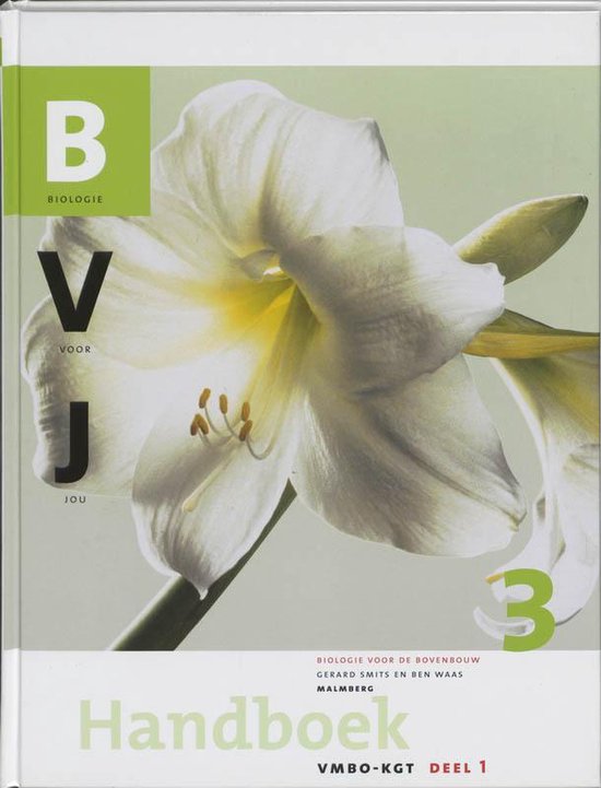Bio voor jou 3 vmbo - kgt 1 handboek - G. Smits, B. Waas